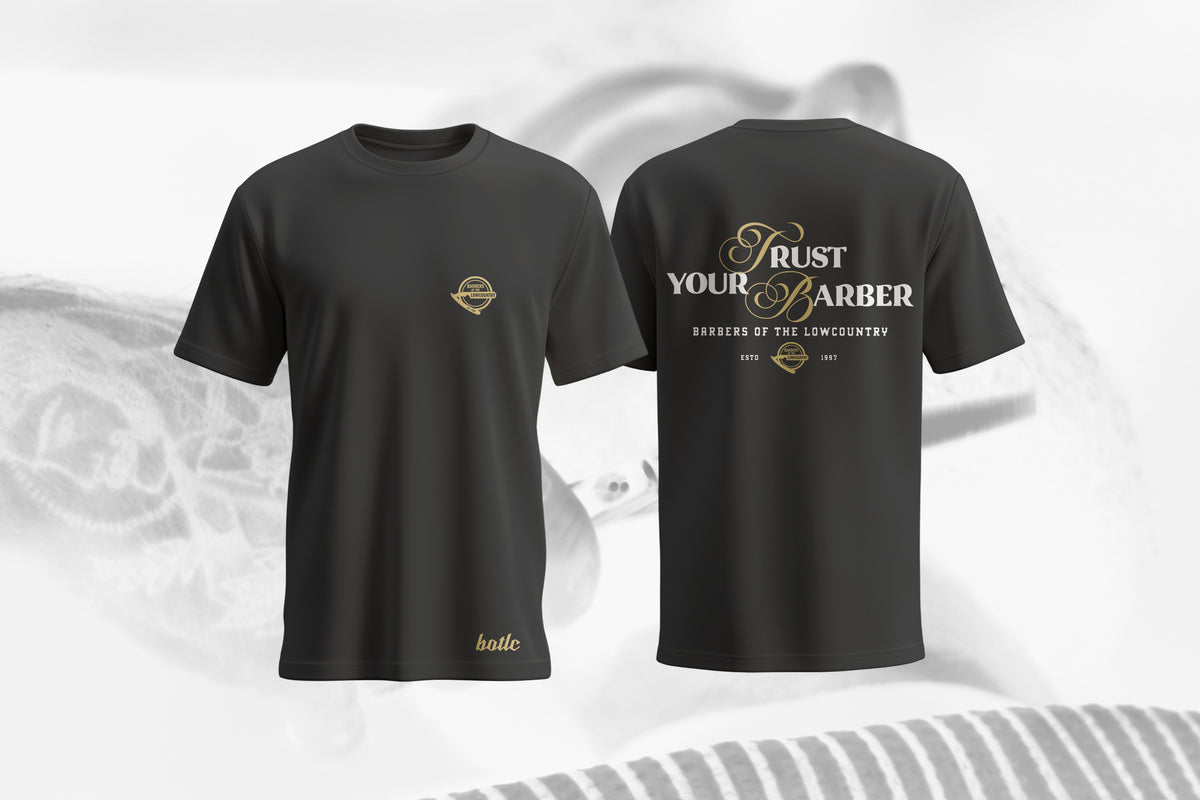 Trust your Barber T-Shirt